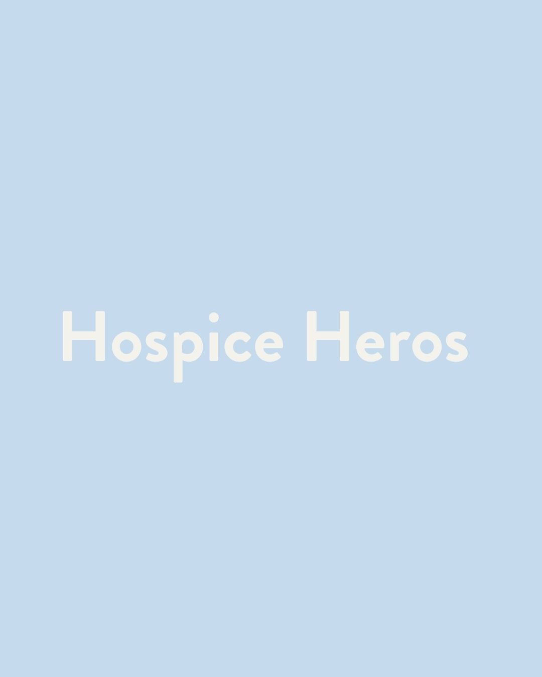 Hospice Heroes